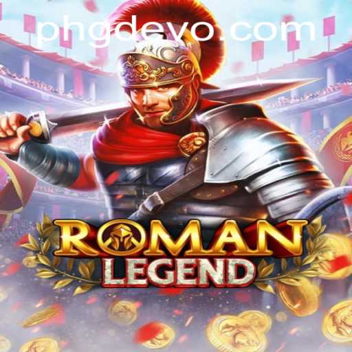 Unveiling the Epic World of RomanLegend: A Guide to GD EVO's Innovative Game