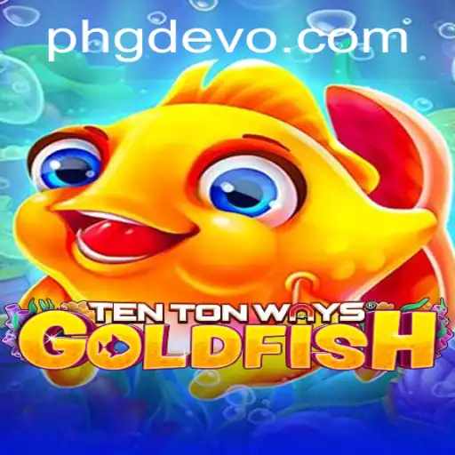 Exploring the Exciting World of TenTonWaysGoldfish and GD EVO